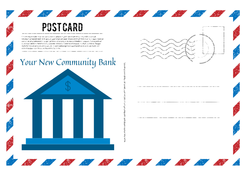 Postcard with an graphic of a bank and the words "Your new community bank"